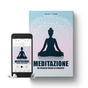 Meditazione - Un Viaggio Verso La Serenità Libro + Audiolibro
