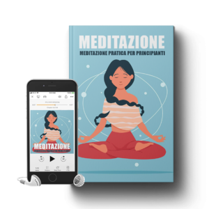Meditazione - Per Principianti Libro + Audiolibro